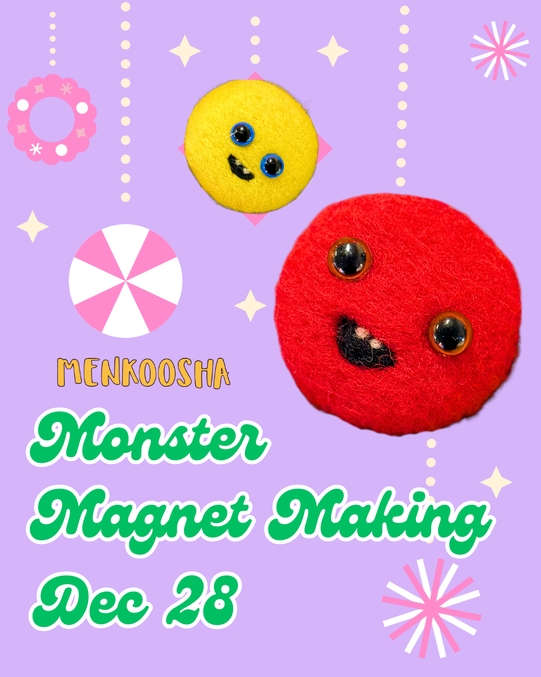 Dec 28 - Monster Magnet Making w/ Menkoosha
