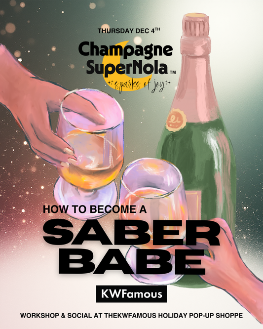 Champagne Supernola x KWFamous Saber Society