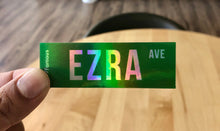 Load image into Gallery viewer, Ezra Ave Holographic Sticker